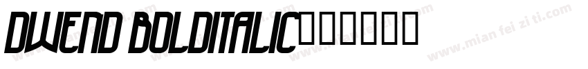 DWEnd BoldItalic字体转换
